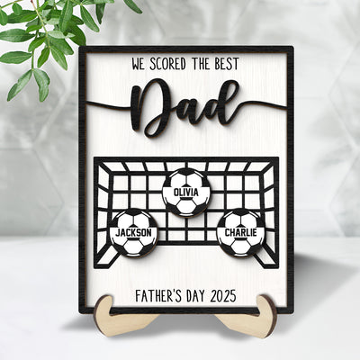We Scored the Best Dad Personalized 2-Layered Wooden Plaque, Father's Day Gift for Soccer Dad