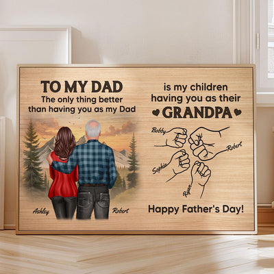 To Dad My Children Having You As Their Grandpa Fist Bumps Personalized Poster, Gift For Dad