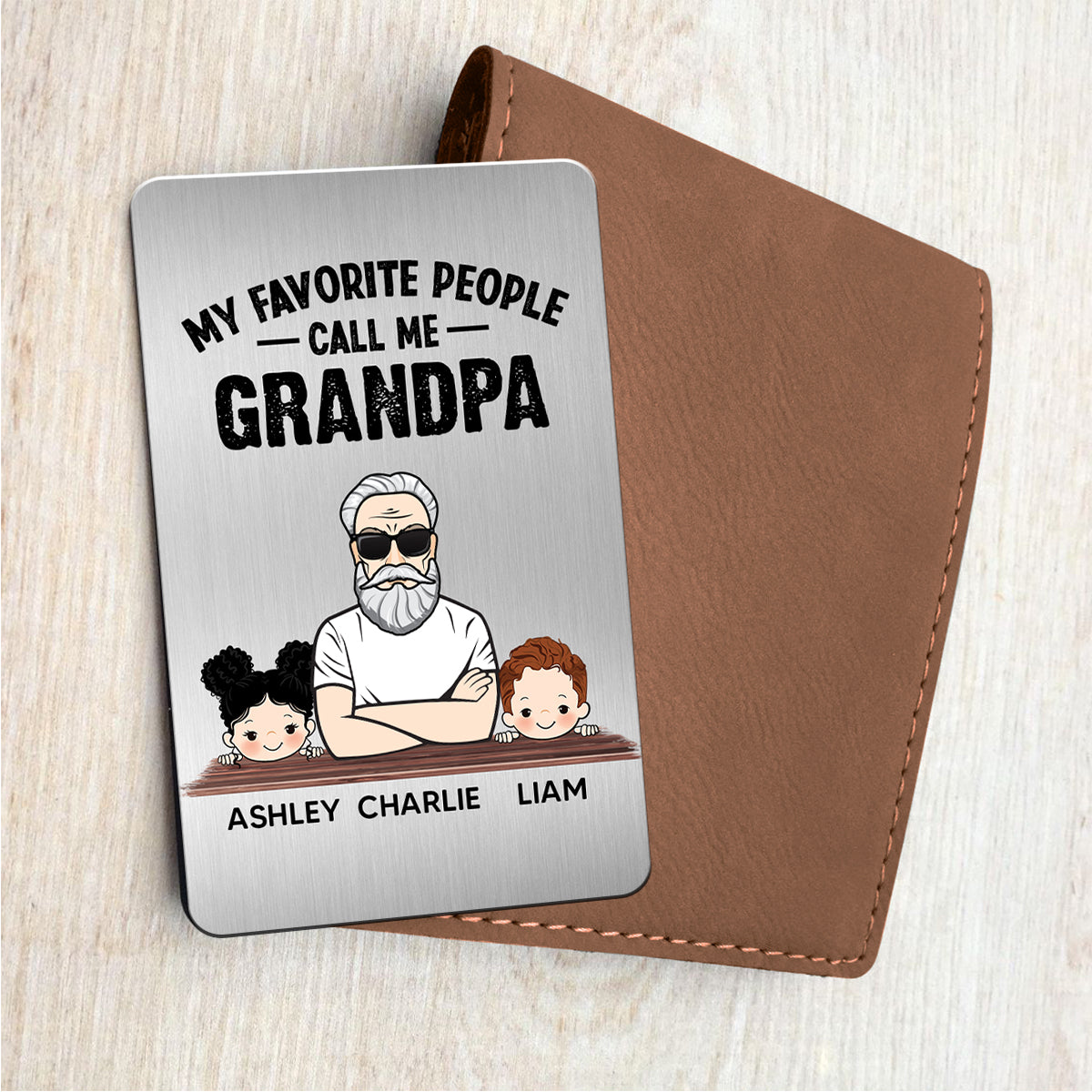 Favorite People Call Me Grandpa Man And Kids Personalized Metal Wallet Card