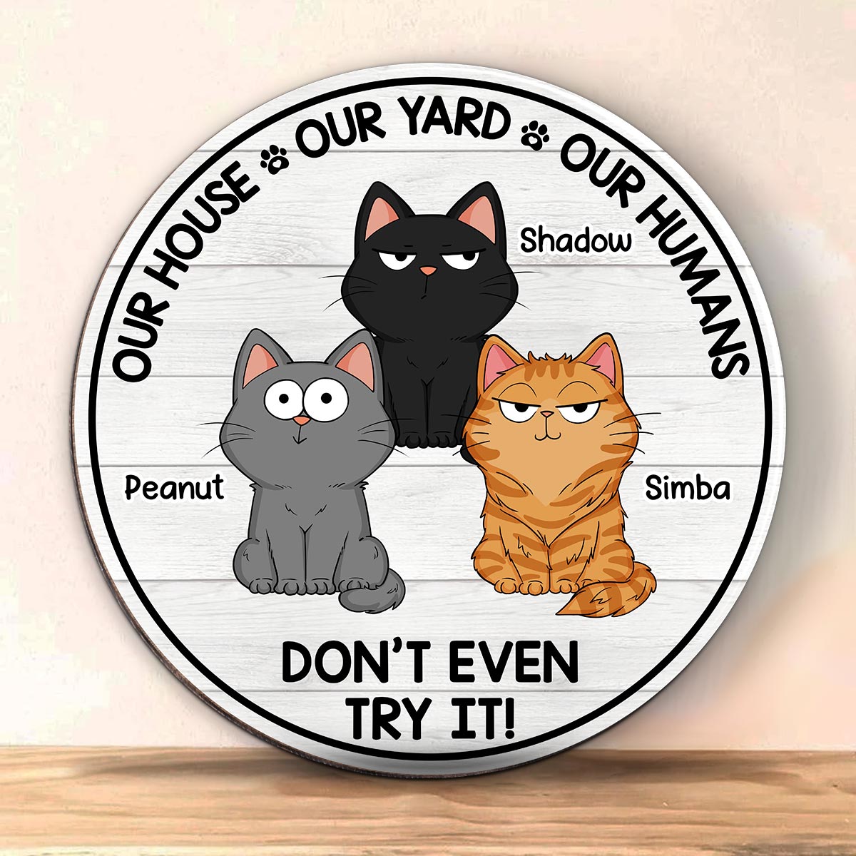 My House My Yard My Humans Cat Personalized Wood Sign
