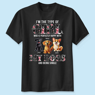 Perfectly Happy With Dogs And Being Single Cute Realistic Cartoon Dog Personalized Shirt, Birthday  Gift For Dog Owner, Dog Lover