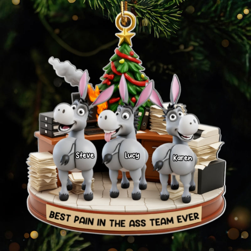 Best Pain in the Ass Team Ever, Donkey Coworker Office Decoration - Personalized Acrylic Ornament - Custom Employee Gift Exchange, White Elephant Gift