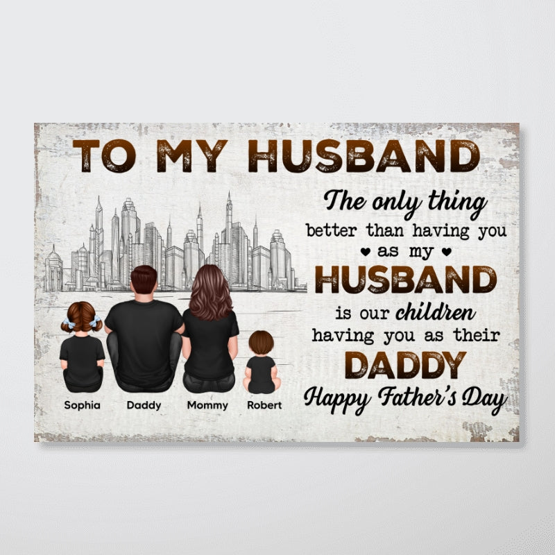 Our Children Having You As Their Daddy Personalized Poster, Gift For Dad, Grandpa