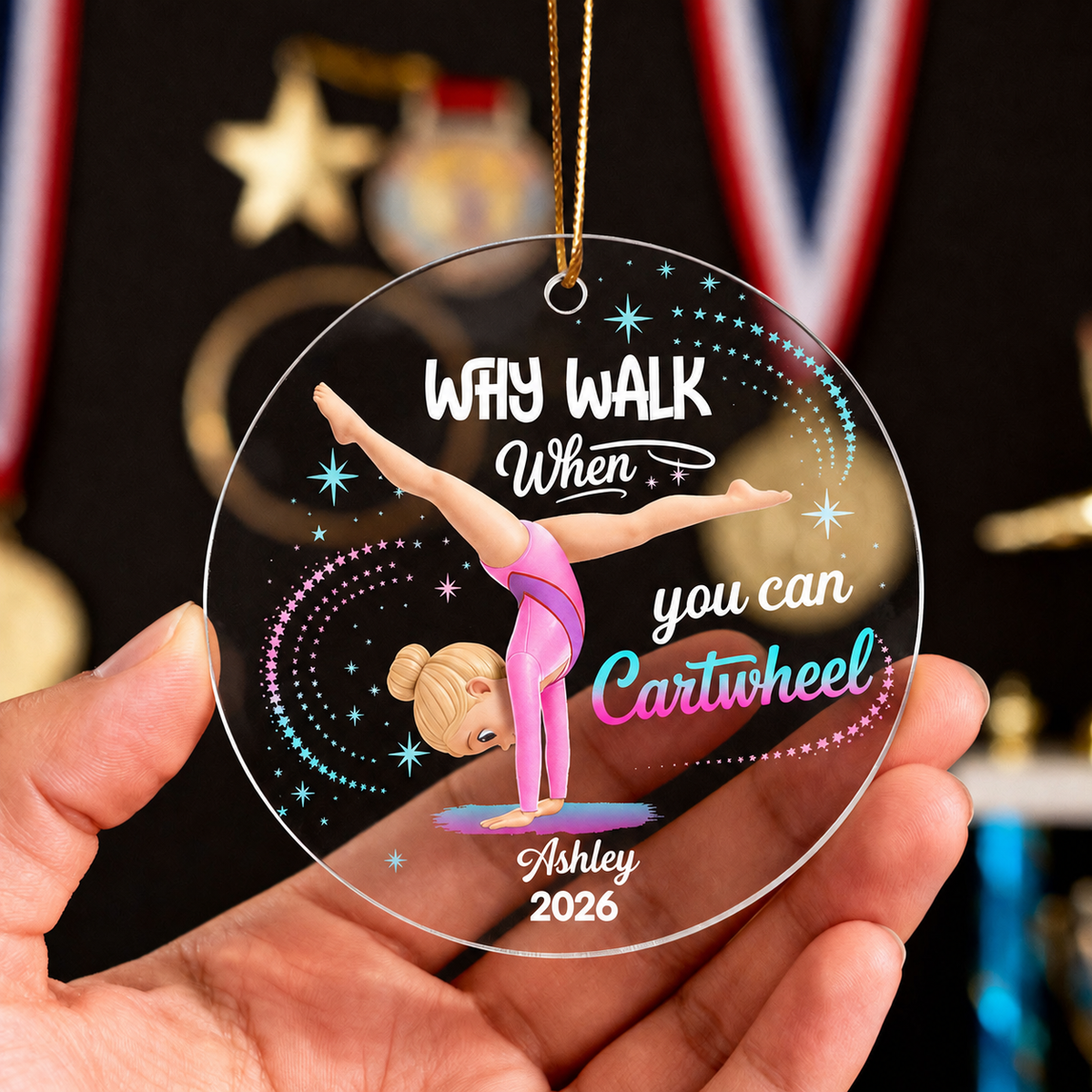 Why Walk When You Can Cartwheel Gymnastic Girl - Personalized Acrylic Ornament - Gymnast Gift For Daughter, Granddaughter