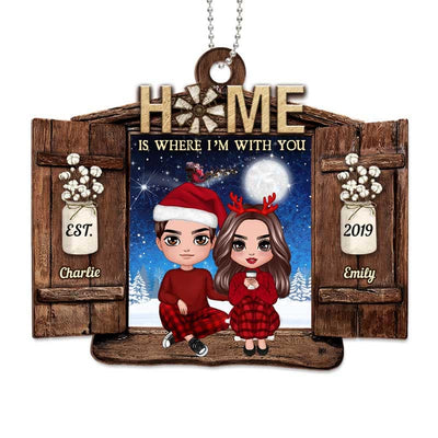 Home Is Wherever I‘m With You Window Couple Personalized Wooden Ornament