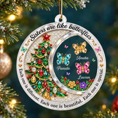 Sisters Are Like Butterflies - Personalized Acrylic Ornament - Christmas Gift for Sisters