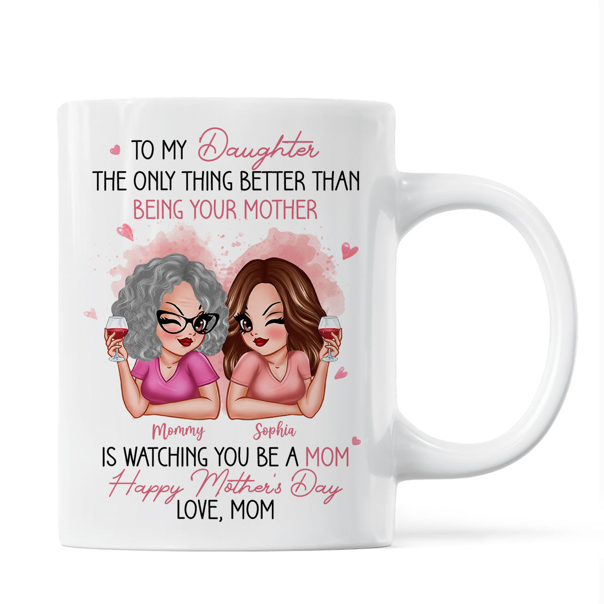 Pink Tone To My Daughter From Mom Happy Mother's Day Personalized Mug, Heartfelt 2025 Gift For Daughter