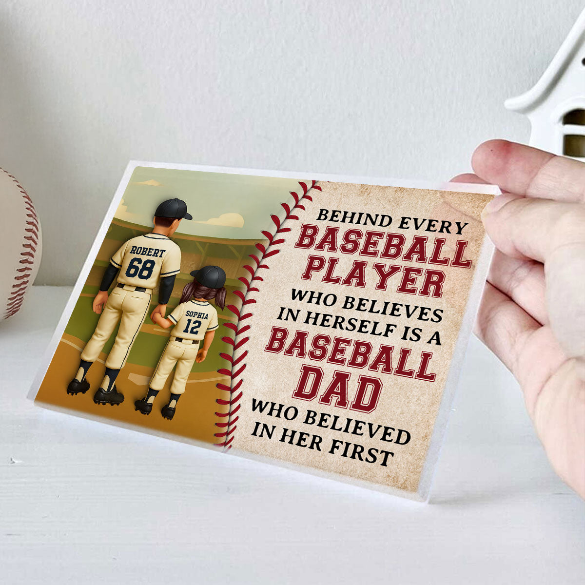 Behind Every Baseball Player Who Believed in himself is a Baseball Dad who Believed in him First Personalized Acrylic Block Plaque, Father's Day Gift for Dad