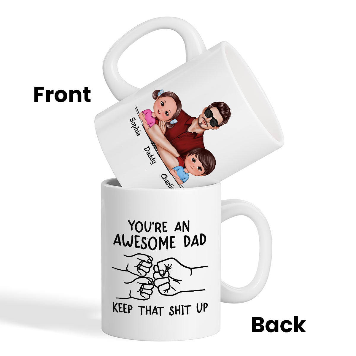 Awesome Dad Keep That Shit Up Personalized Mug, Funny Gift For Dad