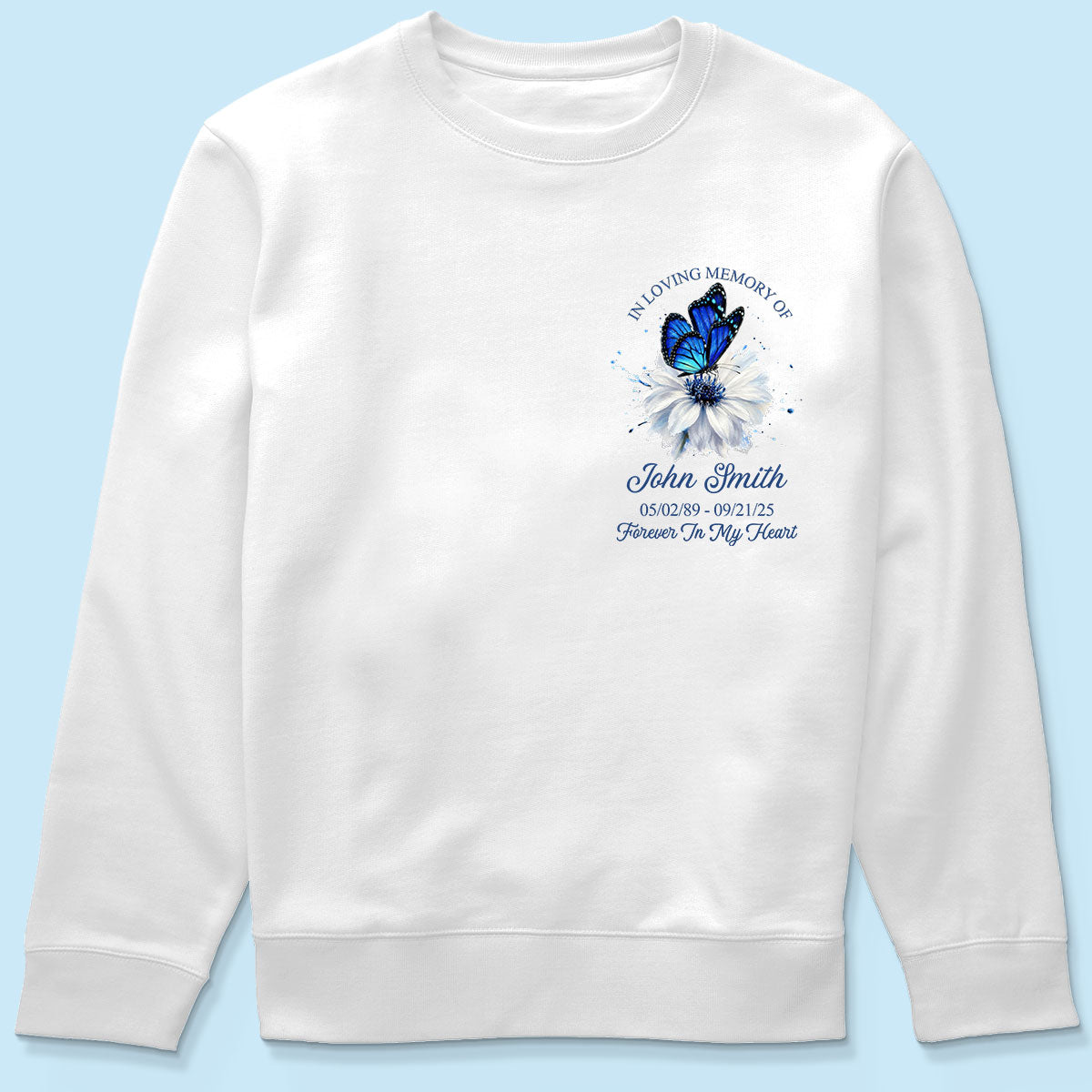 Memorial Butterfly Forever In My Heart - Personalized Shirt - Remembrance Gift