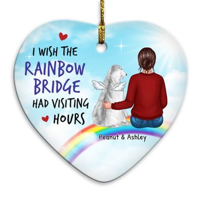 Wish Rainbow Bridge Had Visiting Hours Dog Memorial Personalized Heart Ornament