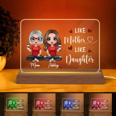 Doll Like Mother Like Daughter Gift For Mom For Daughter Personalized Custom Shape Horizontal Rectangle Acrylic Plaque LED Night Light