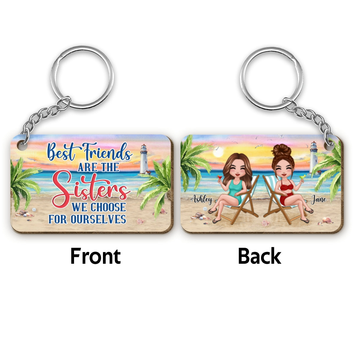 Best Friends Are Sisters We Choose For Ourselves Personalized Wooden Keychain