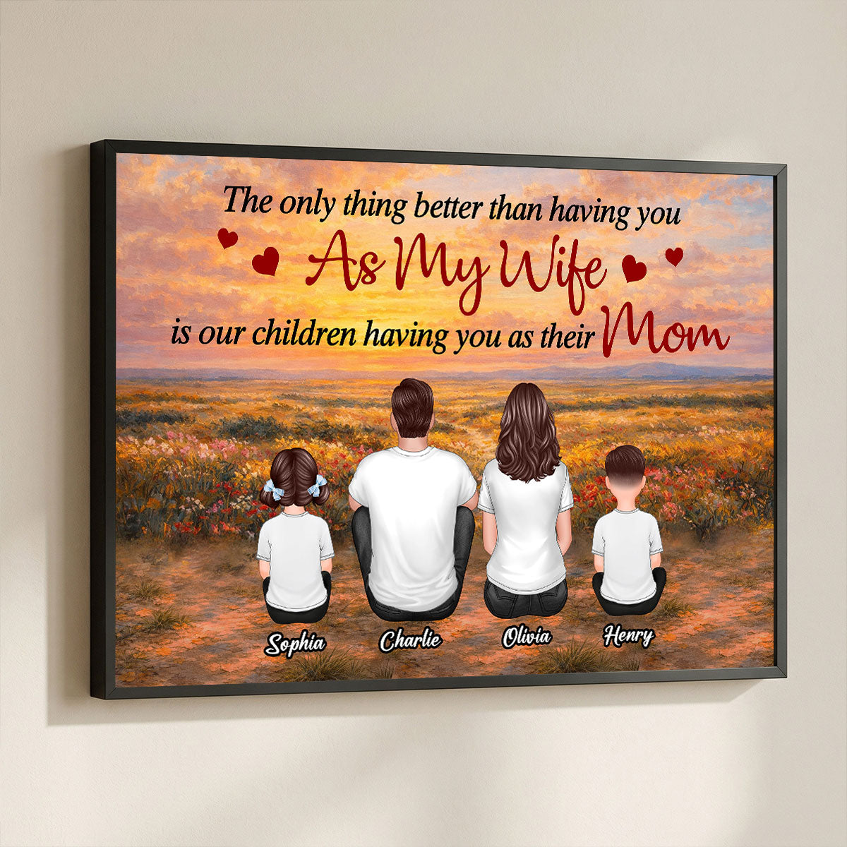 Sunset Fields The Only Thing Better Than Being My Wife - Personalized Poster - Mother's Day Gift For Mom, Wife