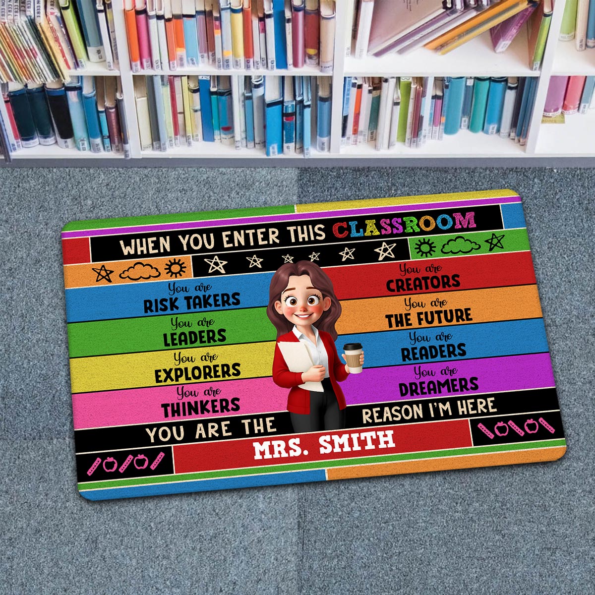 Cute Cartoon Teacher In This Classroom Colorful Personalized Doormat