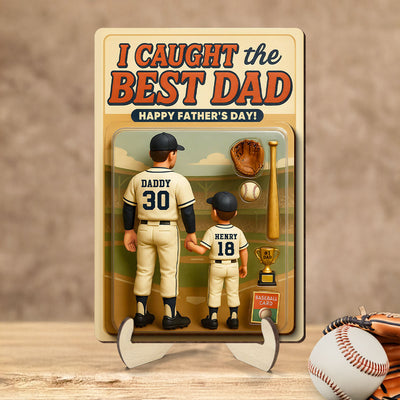 We Caught the Best Dad Baseball Custom Figure Personalized 2-Layered Wooden Plaque, Father's Day Gift for Dads