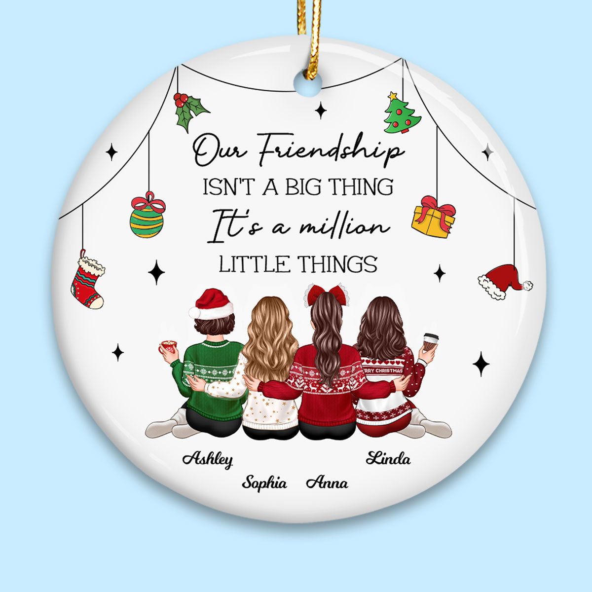 Friendship Million Little Things Personalized Circle Ceramic Ornament, Christmas Gift for Best Friends