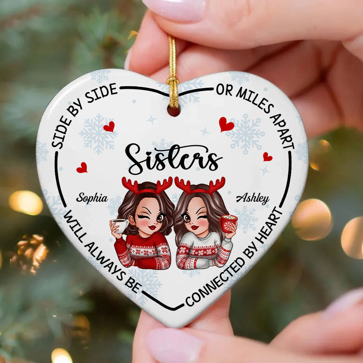 Sisters Will Always Be Connected By Heart Personalized Ceramic Heart Ornament, Birthday Christmas Gift For Sisters, Siblings