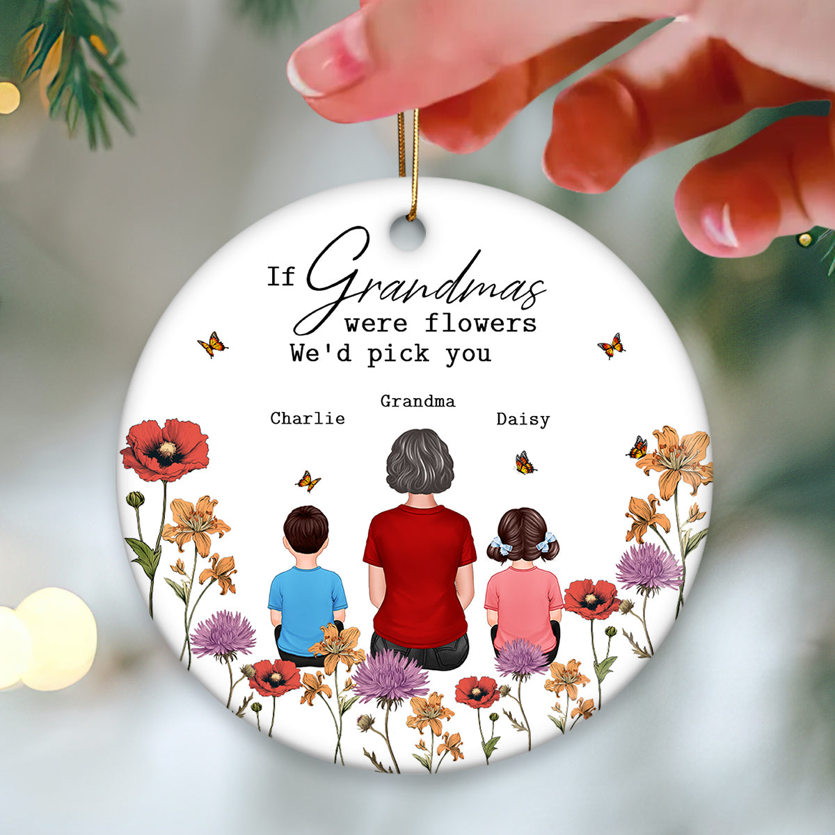 If Grandma Were Flowers I'd Pick You Grandma Grandkids In Birth Flower Garden Personalized Circle Ceramic Ornament