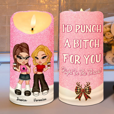 I'd Punch A Bitch For You Besties Gift Personalized LED Candle