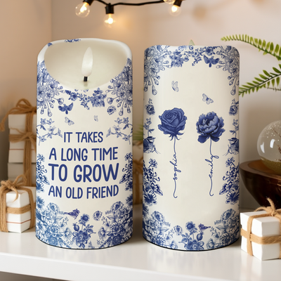 Chinoiserie Besties It Takes A Long Time To Grow Old Friends Personalized LED Candle