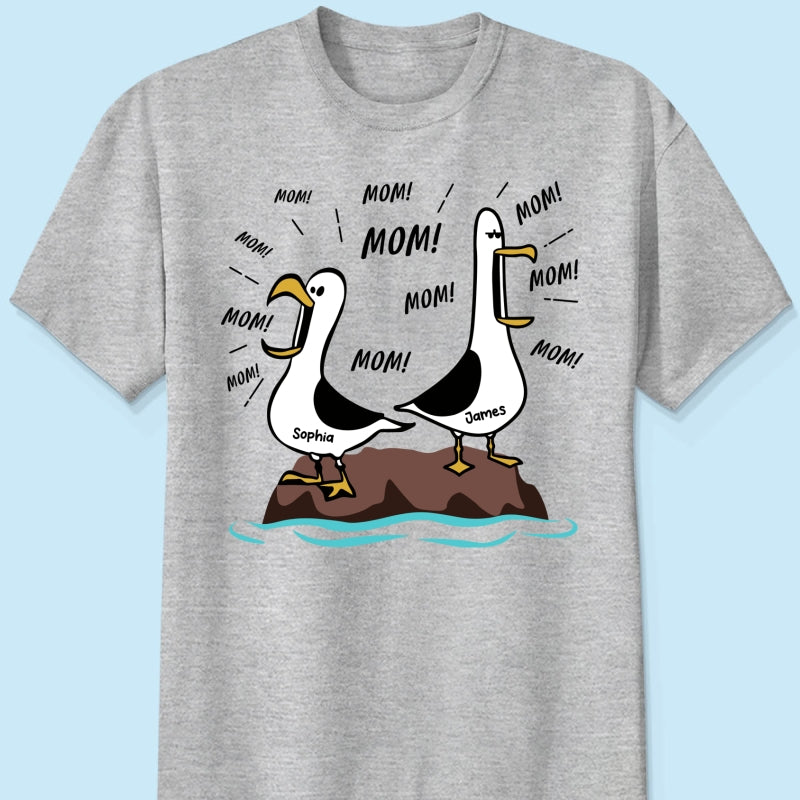 Seagull Mom Mom Mom - Personalized Shirt - Funny Mother's Day Gift For Mom