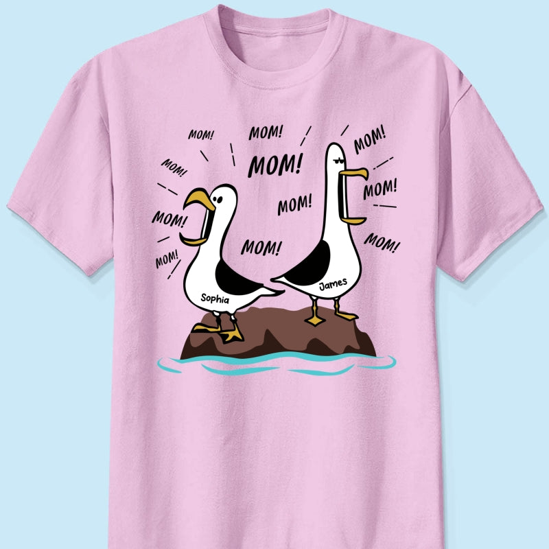 Seagull Mom Mom Mom - Personalized Shirt - Funny Mother's Day Gift For Mom