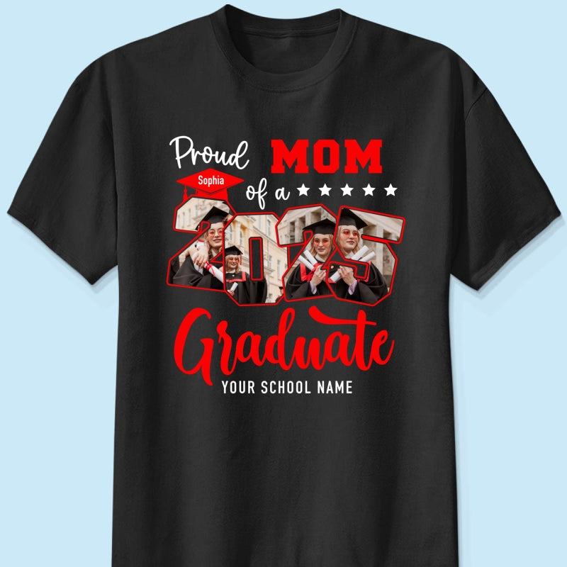 Proud Family Of 2025 Senior Graduation Upload Photo Personalized Shirt, Graduate Gift