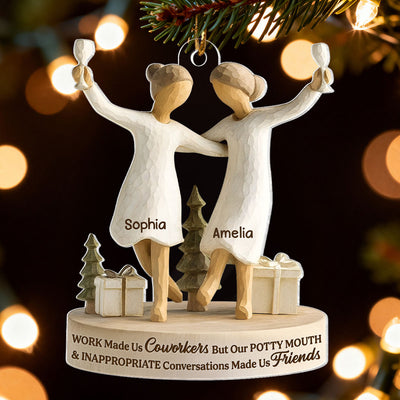 Work Made Us Coworkers - Personalized Acrylic Ornament - Funny Christmas Gift for Coworkers, Work Besties