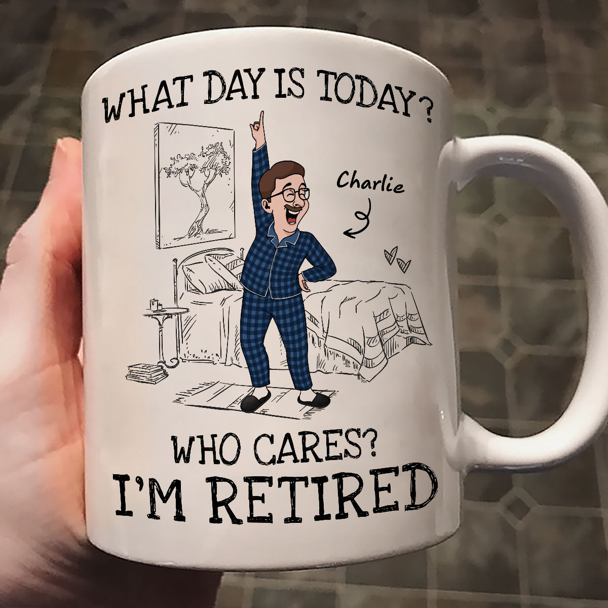 What Day Is Today Who Cares Personalized Mug, Funny Retirement Gift For Colleagues, Mom, Dad
