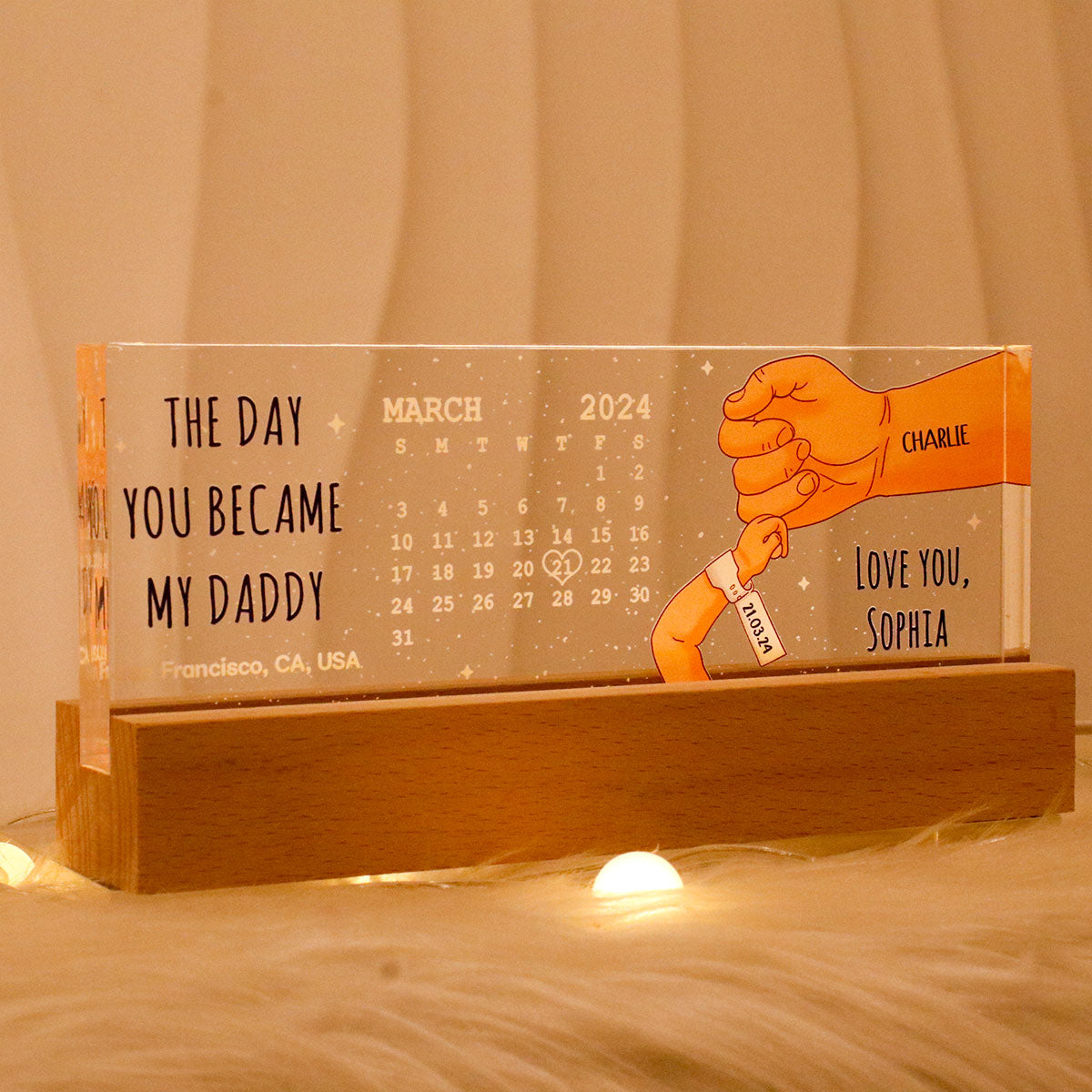 The Day You Became My Daddy Calendar Personalized Acrylic LED Night Light
