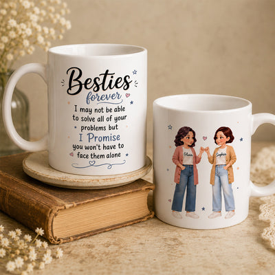 Pretty Besties Forever Pinky Promise Will Be Friends Until We Senile - Personalized Mug - Friendship Keepsake