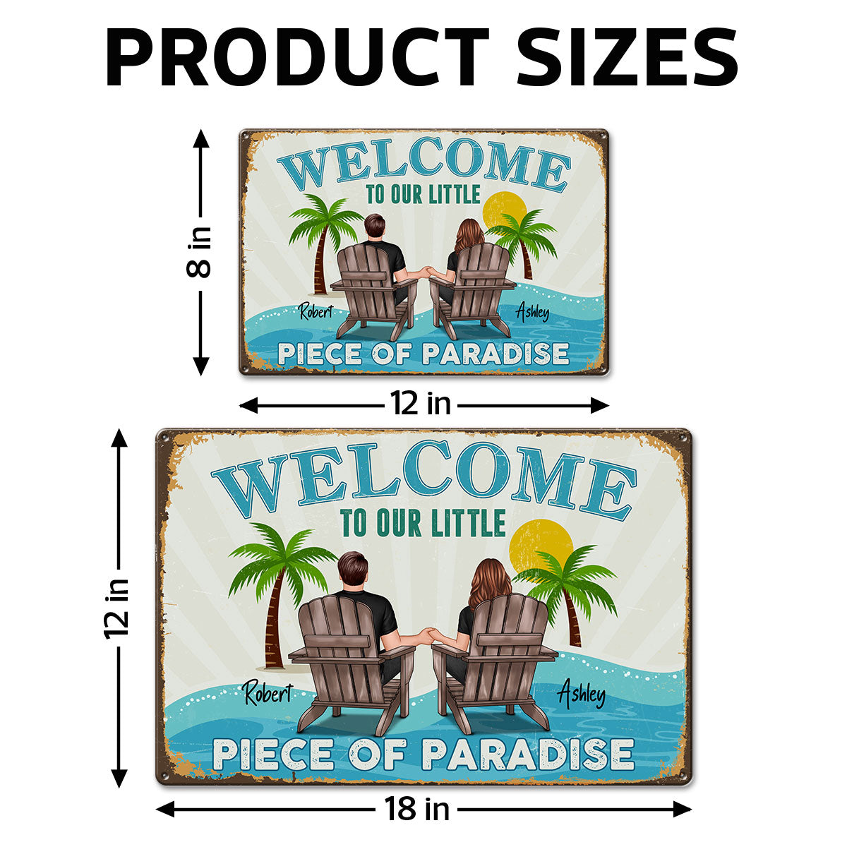 Couple Welcome To Our Little Piece of Paradise Personalized Metal Sign