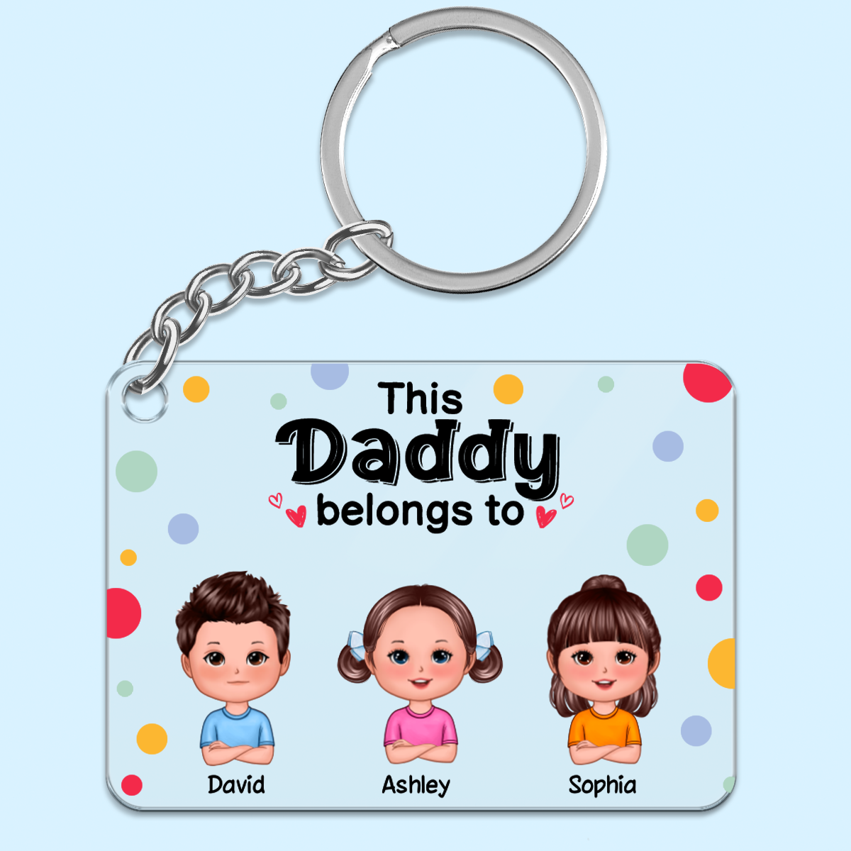 This Daddy Dad Mom Grandma Grandpa Belongs To Cute Doll Kids Personalized Acrylic Keychain