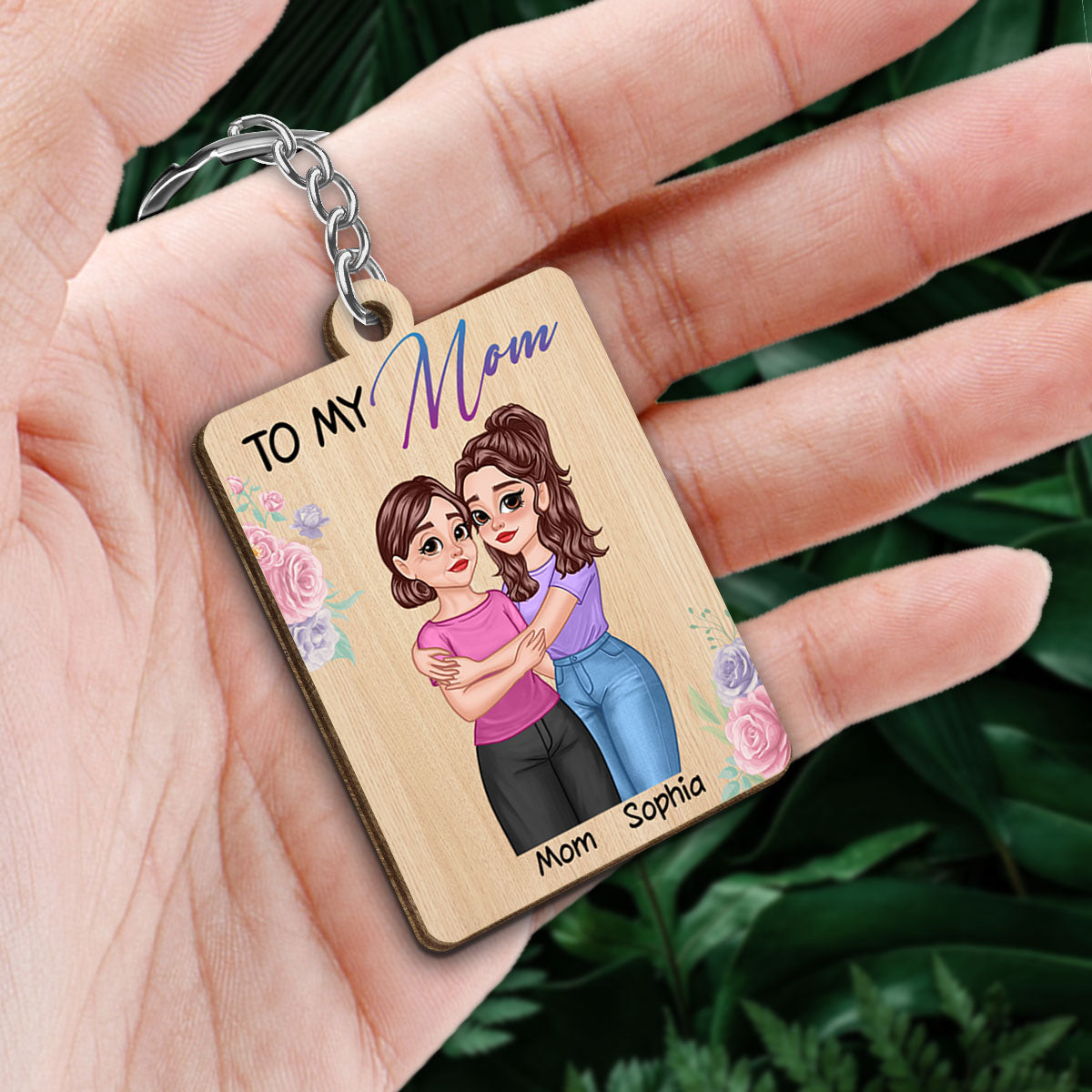 To My Mom Gift For Mom From Daughter Hugging Cartoon Mother Daughter Personalized Wooden Keychain