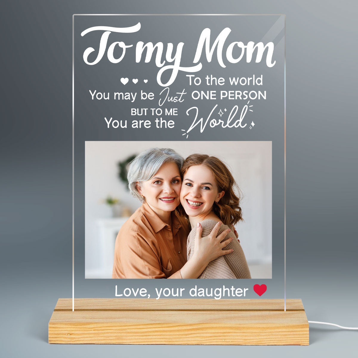 You Are The World Custom Photo Gift For Mom Personalized Rectangle Acrylic Plaque With LED Night Light