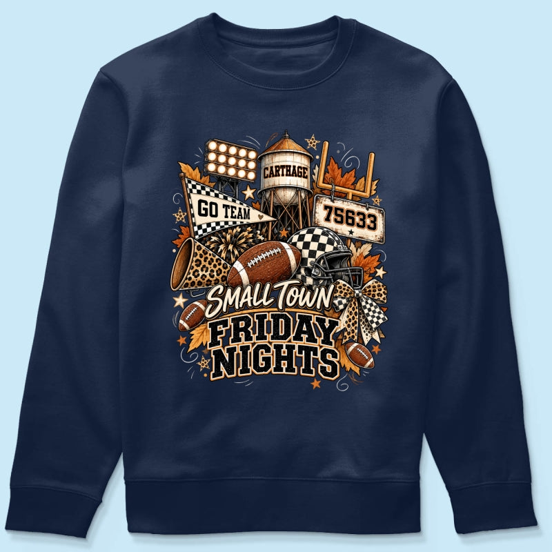 Small Town Friday Nights - Personalized Shirt - Trendy Fall Football Game Day, Custom Town Name, Zip Code
