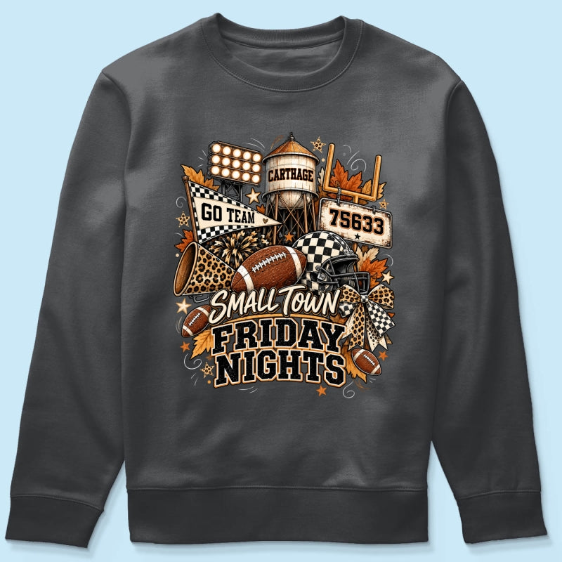 Small Town Friday Nights - Personalized Shirt - Trendy Fall Football Game Day, Custom Town Name, Zip Code