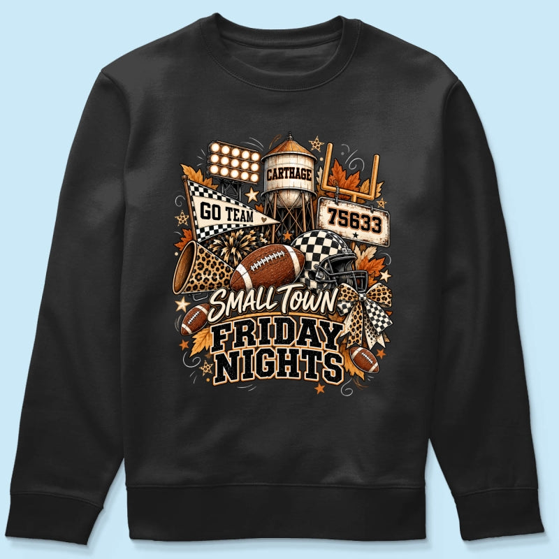 Small Town Friday Nights - Personalized Shirt - Trendy Fall Football Game Day, Custom Town Name, Zip Code