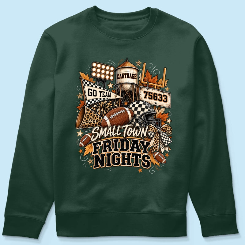 Small Town Friday Nights - Personalized Shirt - Trendy Fall Football Game Day, Custom Town Name, Zip Code