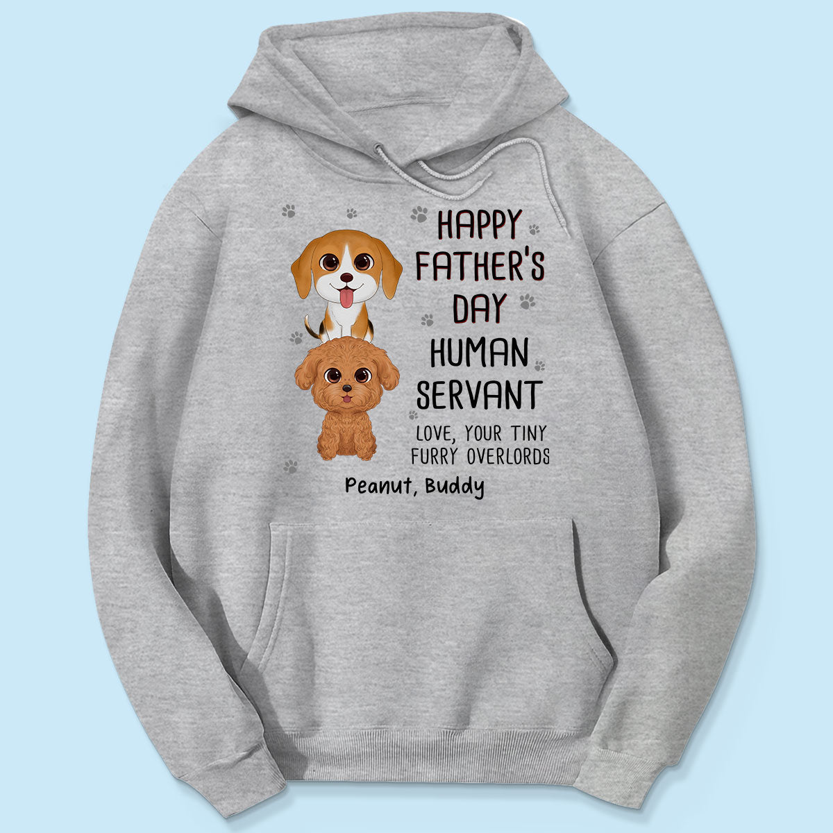 Happy Father‘s Day Human Servant Stacked Dogs Funny Gift For Dog Lover Personalized Shirt
