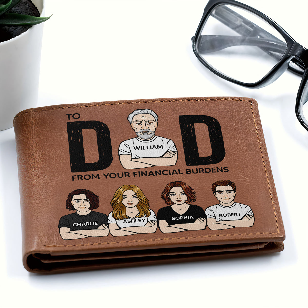 To Dad From Your Financial Burdens Funny Personalized Printed Leather Wallet