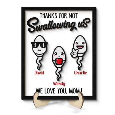 Thanks For Not Swallowing Us Mom Funny Gift For Mom Mother Personalized 2-Layer Wooden Plaque