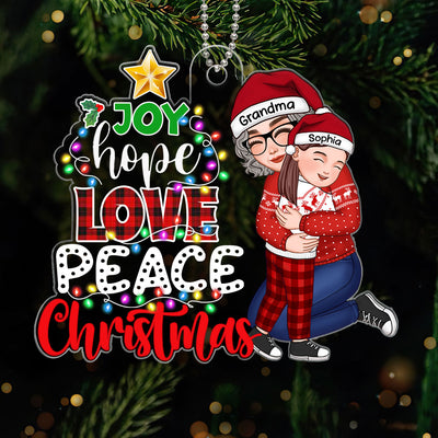 Joy Hope Love Peace Christmas Tree Grandma Hugging Grandkid Personalized Acrylic Ornament