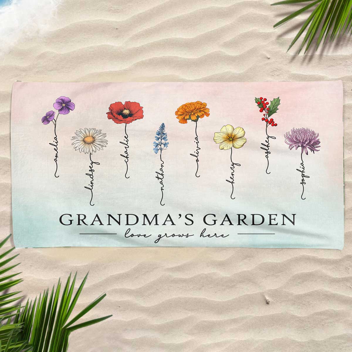 Grandma‘s Garden Love Grows Here Beautiful Birth Month Flower Gift For Grandma Mom Personalized Beach Towel
