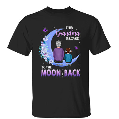 Grandma Is Loved To The Moon Personalized Shirt