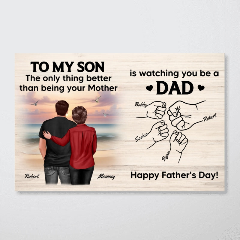 From Mom Dad To Son Watching You Be A Dad Beach Landscape Personalized Poster, Gift For Son