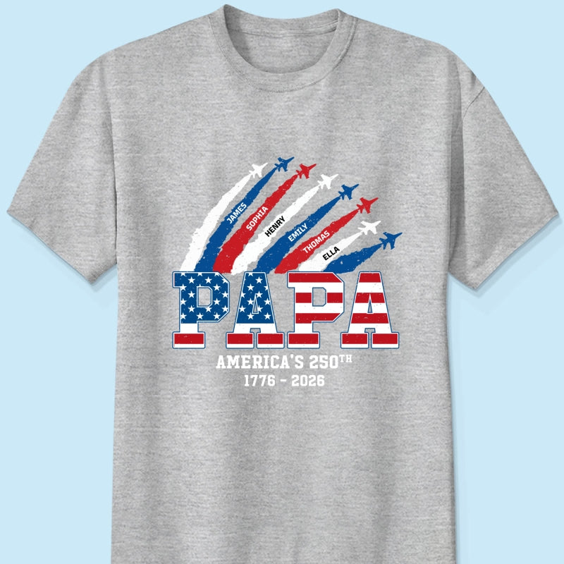 Proud Dad Grandpa Nation Flag American 250th Anniversary - Personalized Shirt - Cool Father's Day Gift For Dad, Grandpa