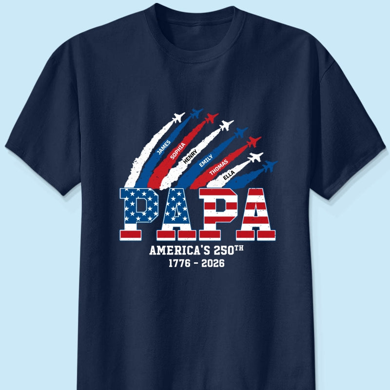 Proud Dad Grandpa Nation Flag American 250th Anniversary - Personalized Shirt - Cool Father's Day Gift For Dad, Grandpa