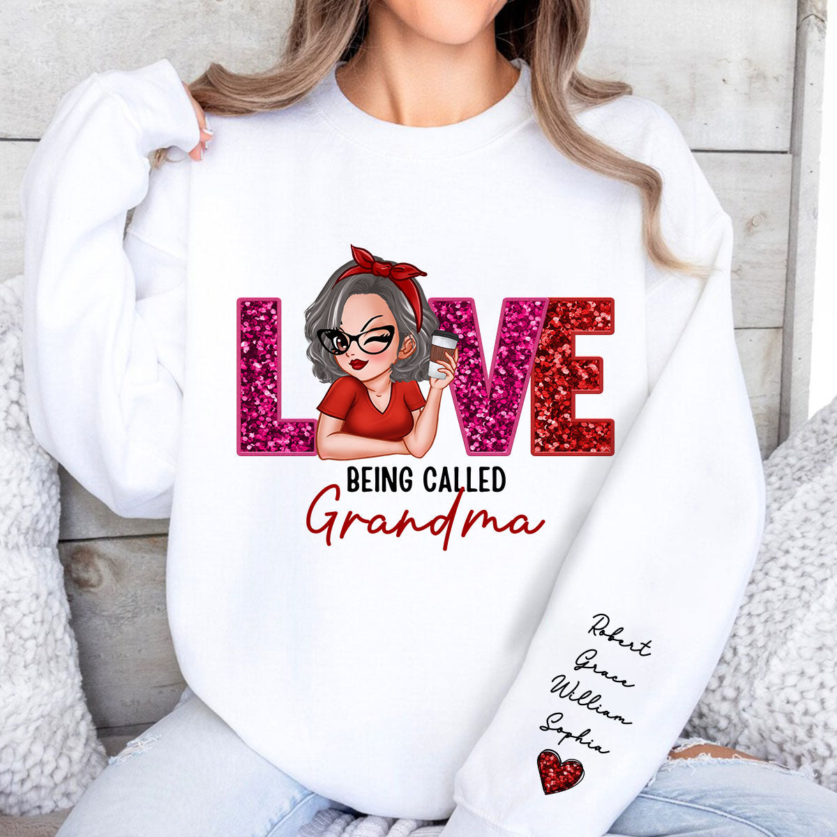 Love Being Called Grandma Mom Sequin Texture Personalized Sleeve Printed Sweatshirt